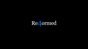 Re4ormed