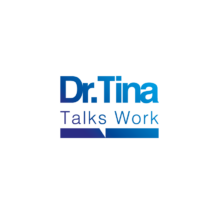 Dr. Tina Talks Work